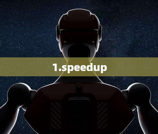 1.speedup
