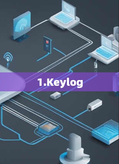 1.Keylog